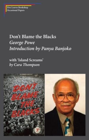 Don’t Blame the Blacks by George Powe