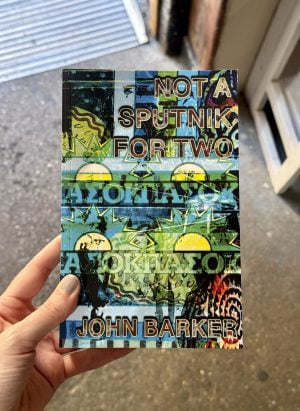 Not A Sputnik for Two by John Barker