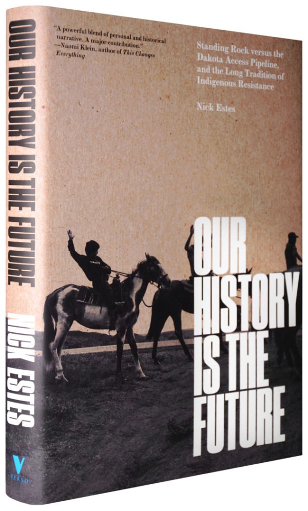 Our History is the Future