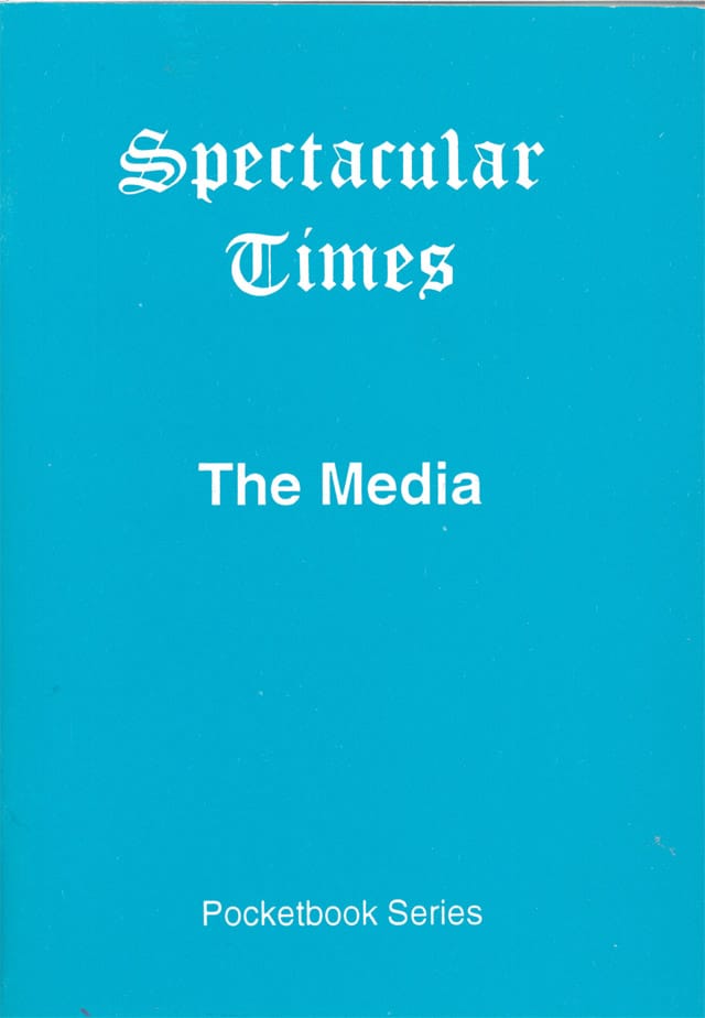 Spectacular Times - The Media