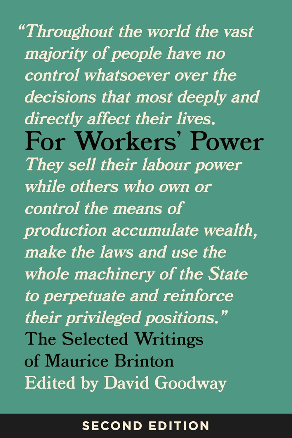 For Workers' Power: The Selected Writings of Maurice Brinton, Second Edition