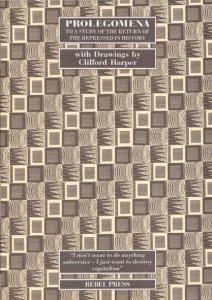 Prolegomena: To a Study of the Return of the Repressed in History
