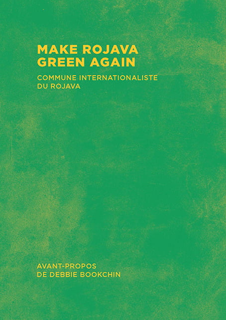 Make Rojava Green Again